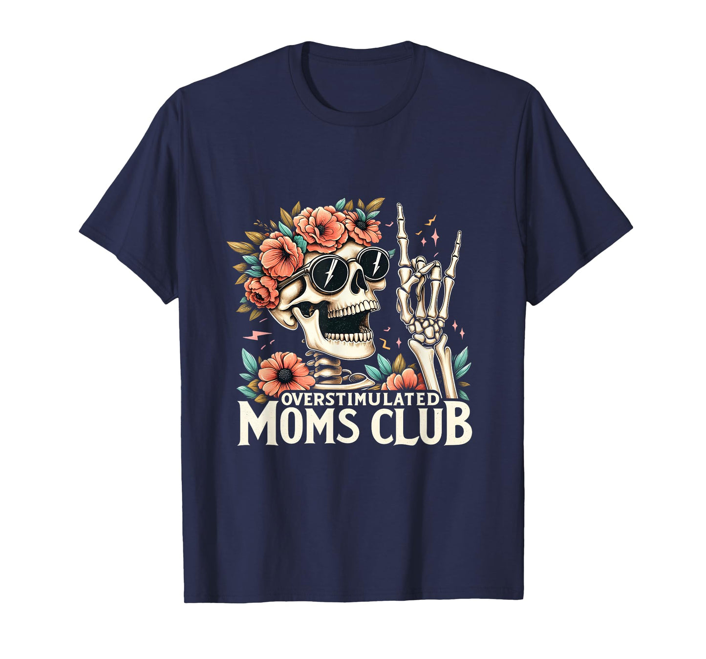 Overstimulated Moms Club Happy Mother's Day Mom Trendy Words T-Shirt