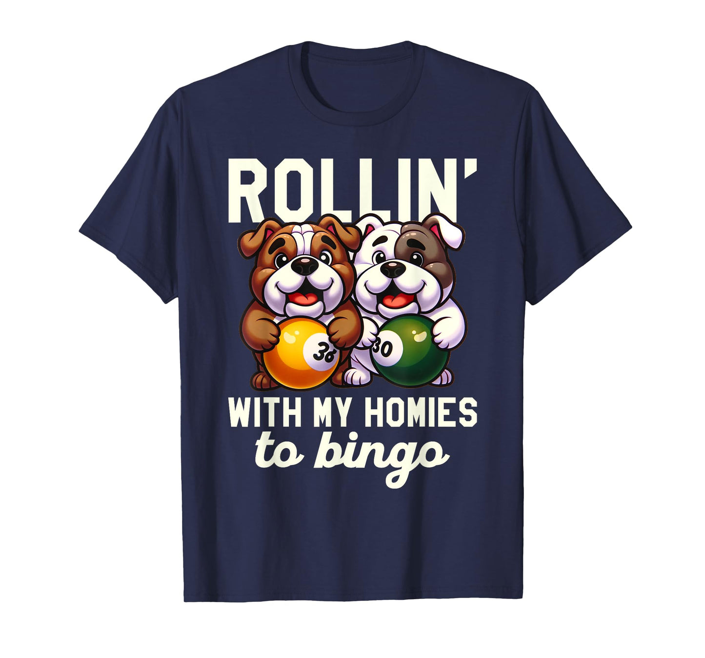 Funny Bingo Game Rollin' To Bingo Design T-Shirt