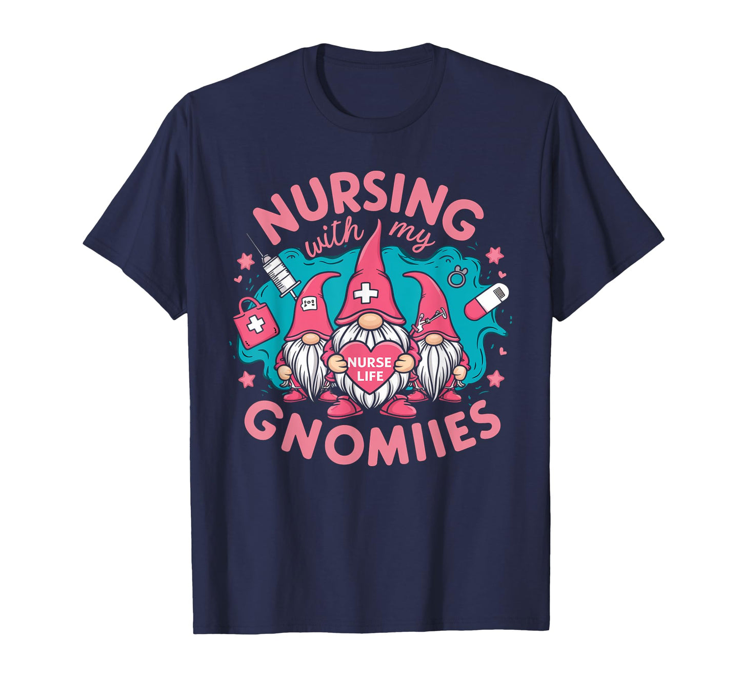 Cute Nursing With My Gnomies Gnome Nurse Life Valentines Day T-Shirt