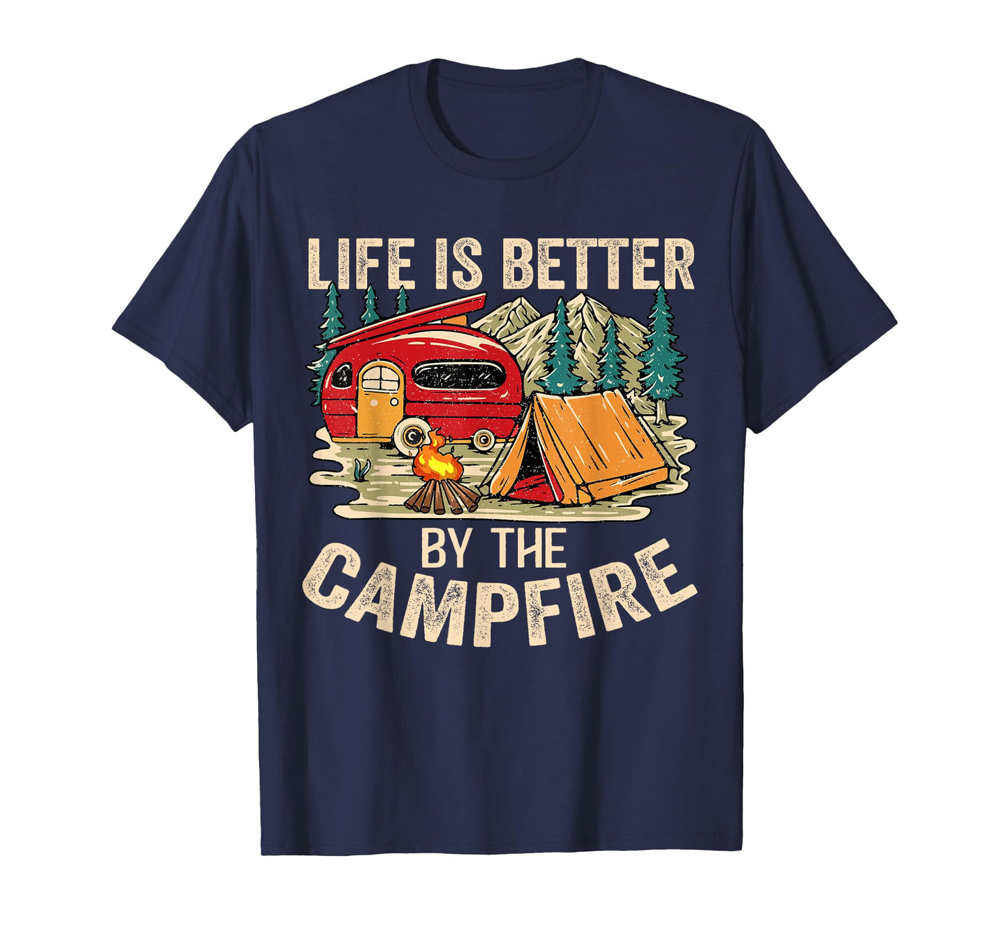 Vintage Retro Life is Better Around The Campfire Camping T-Shirt