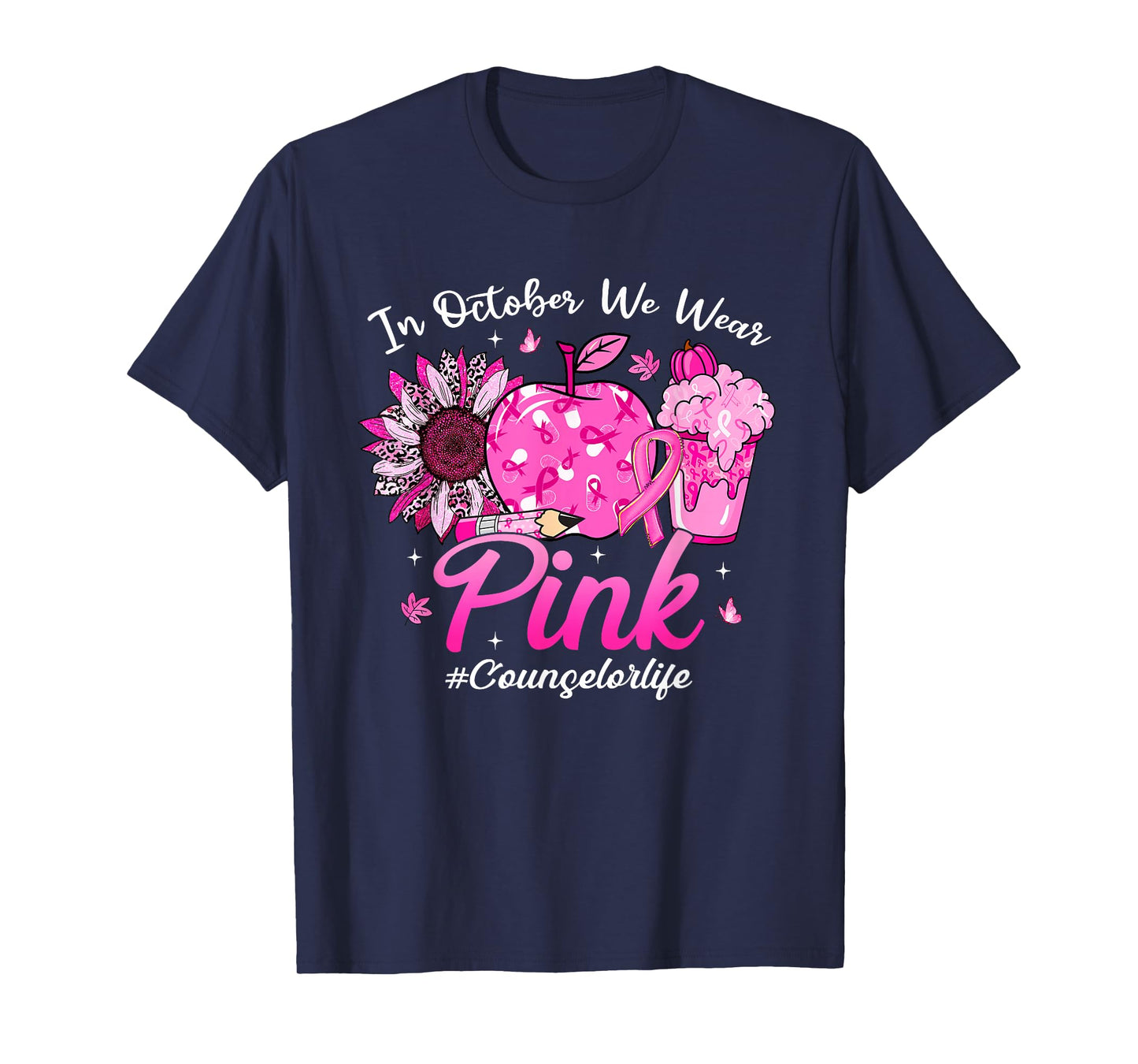 in October We Wear Pink Counselor Life Breast Cancer T-Shirt