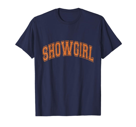 The Life of A Show Girl Vintage T-Shirt