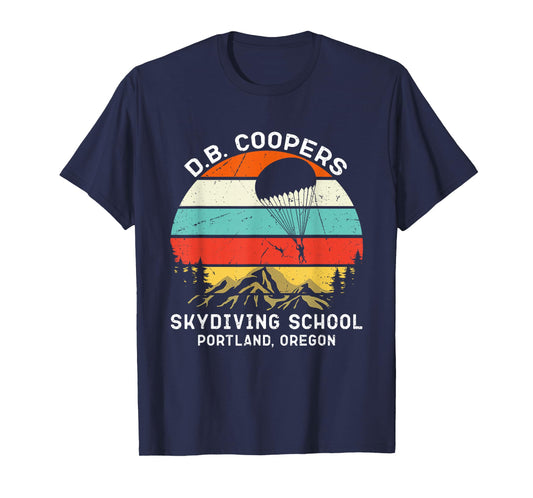 D. B. Coopers Skydiving School Portland, Oregon Funny T-Shirt