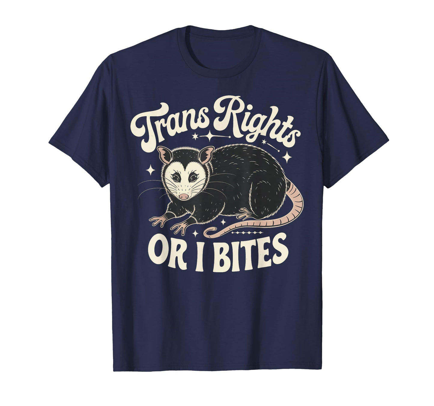 Trans Rights Or I Bites T-Shirt