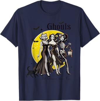 Ghouls Just Wanna Have Fun Women Funny Halloween T-Shirt