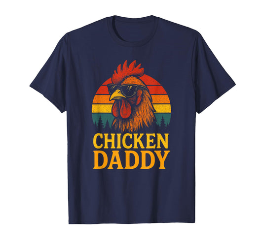 Chicken Daddy - Funny Poultry Farmer Retro T-Shirt