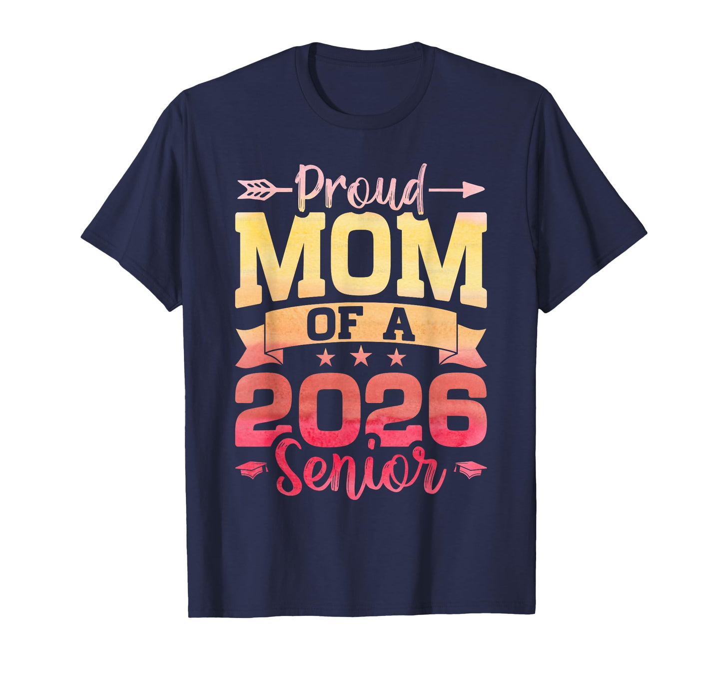Proud Mom of A Class of 2026 Senior 2026 Graduate Graduation T-Shirt
