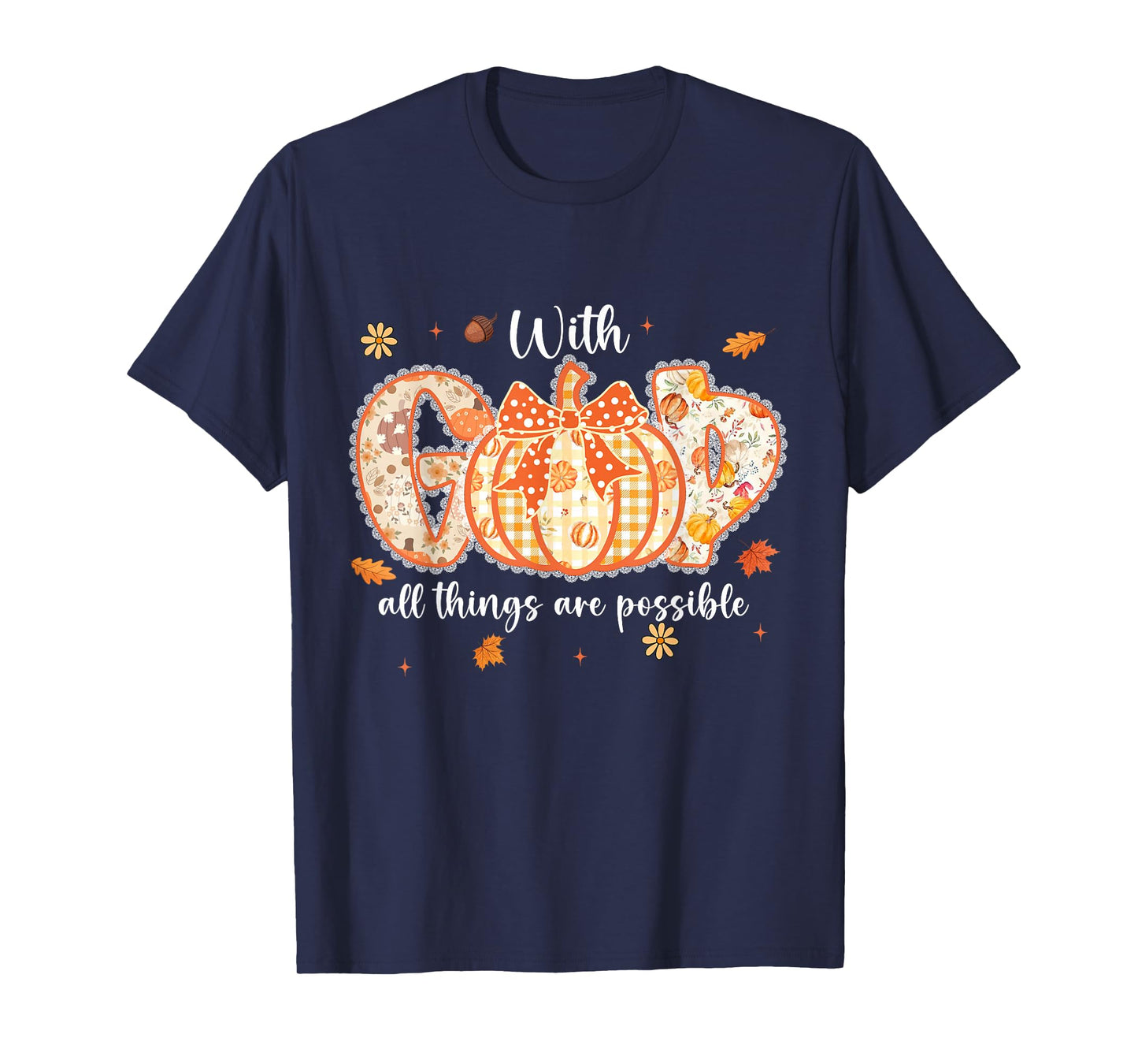 with-God All Things are Possible Fall Christian Pumpkin T-Shirt