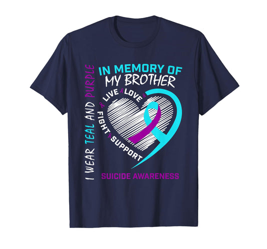 Heart in Memory of My Brother Suicide Awareness Prevention T-Shirt