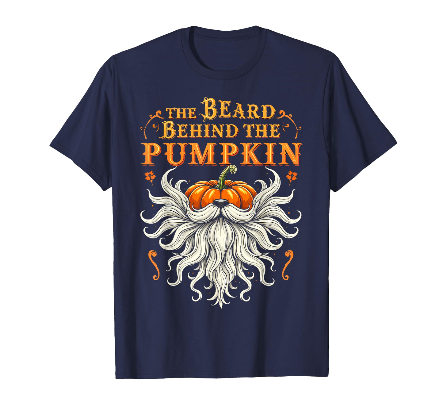 The Beard Behind the Pumpkin Halloween Bearded Men T-Shirt