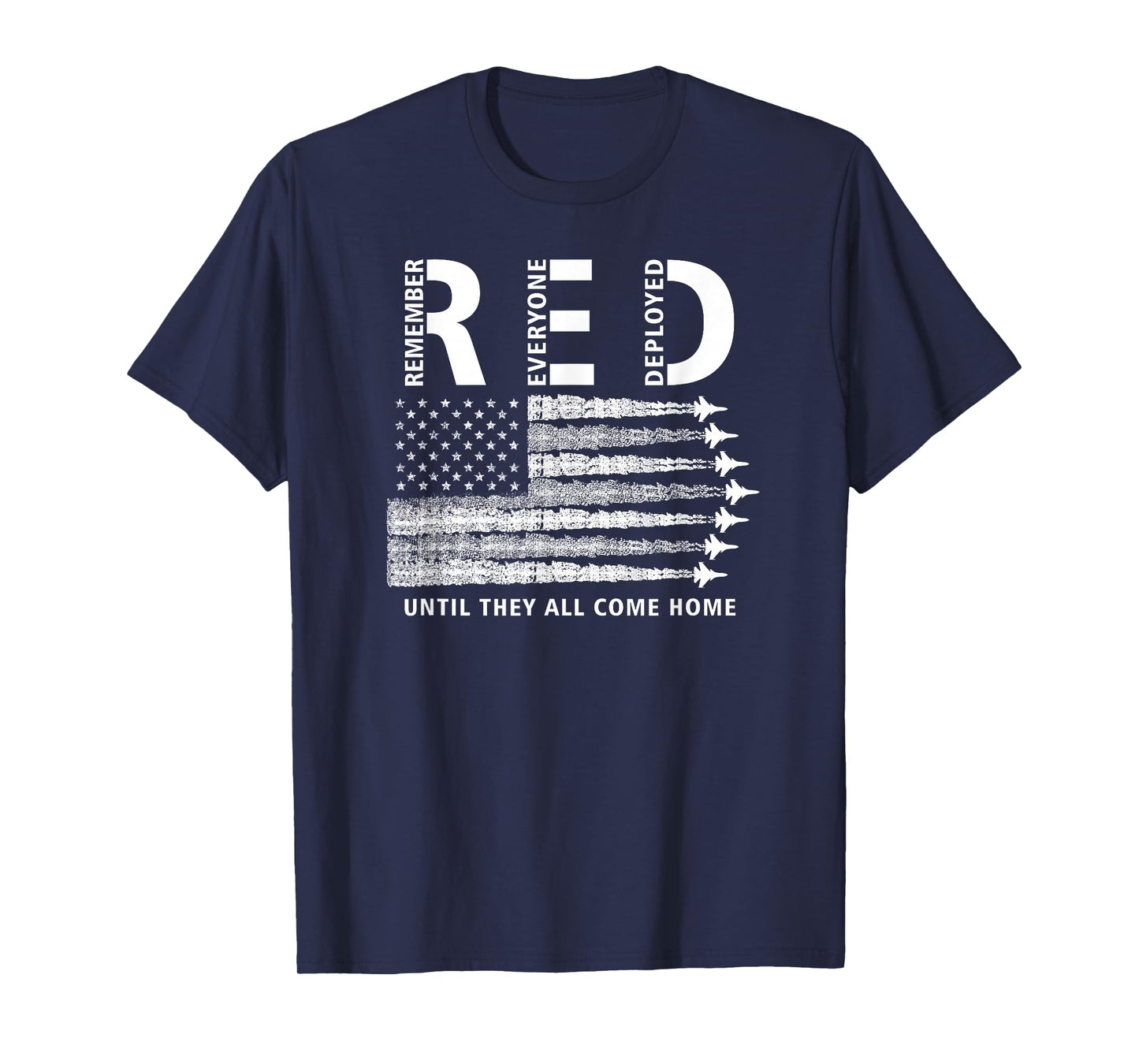 RED American Flag Remember Everyone Deployed Military T-Shirt