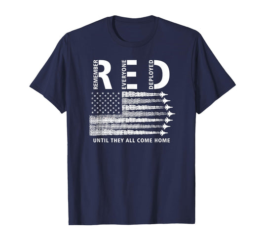 RED American Flag Remember Everyone Deployed Military T-Shirt