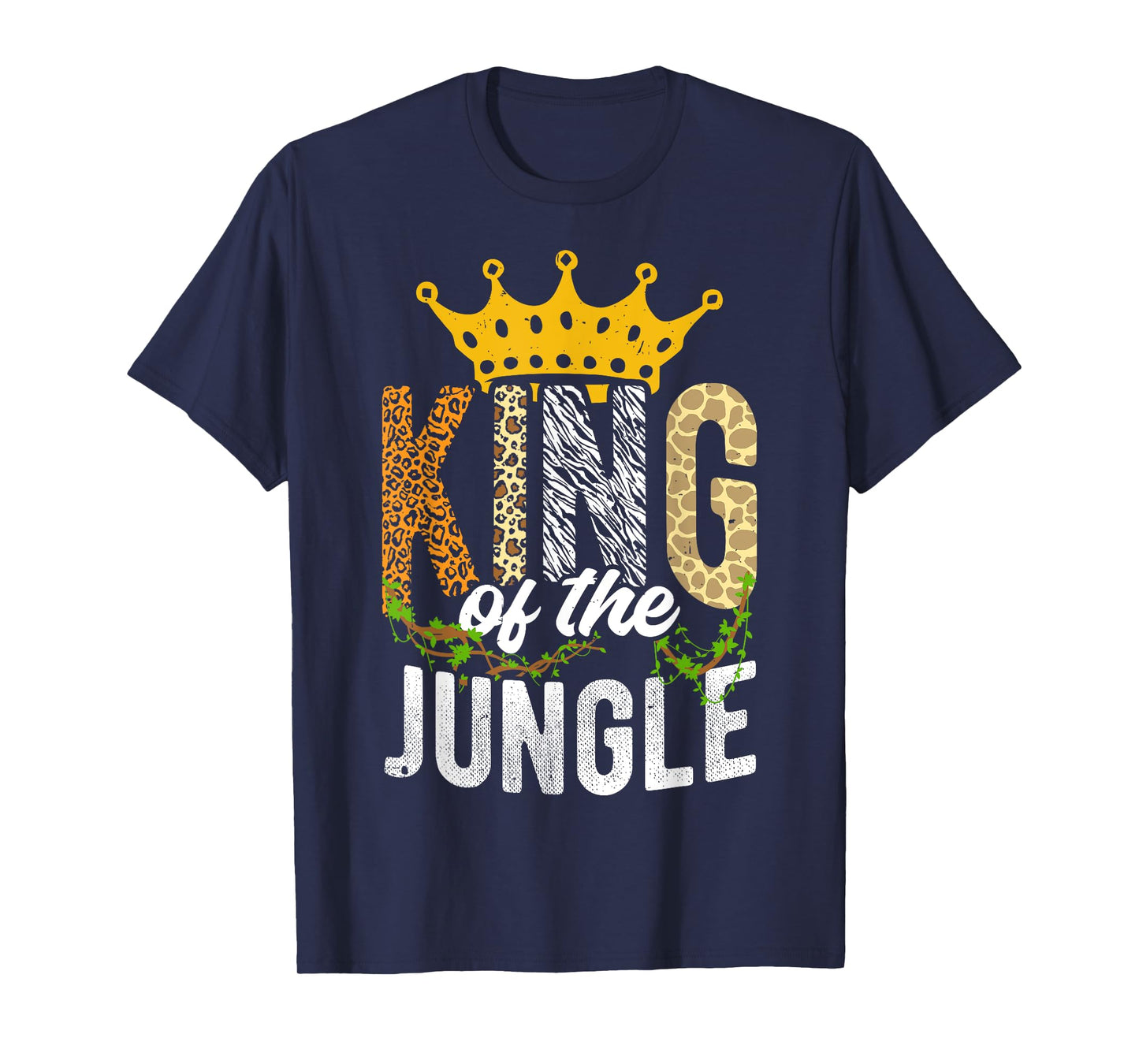 King Of The Jungle King Jungle Crown Wildlife Dschungel T-Shirt
