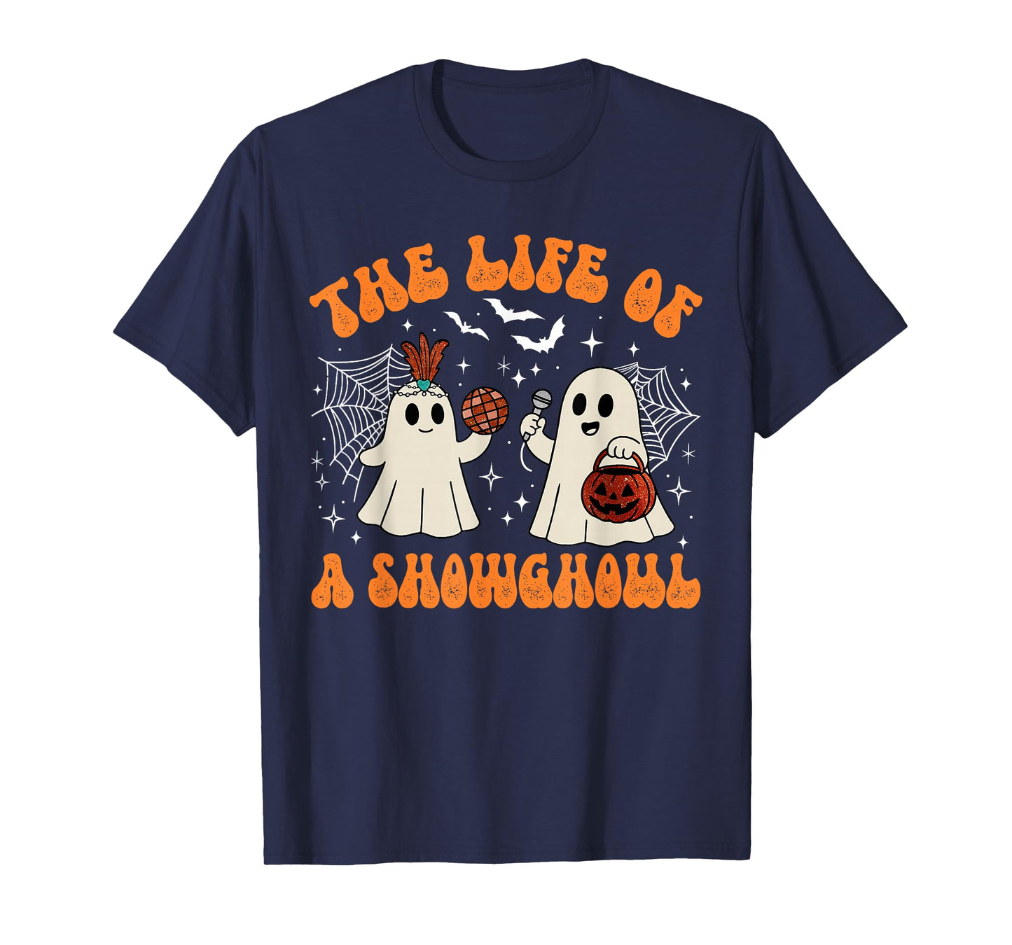 The Life of A Showghoul Cute Ghost Halloween Retro T-Shirt