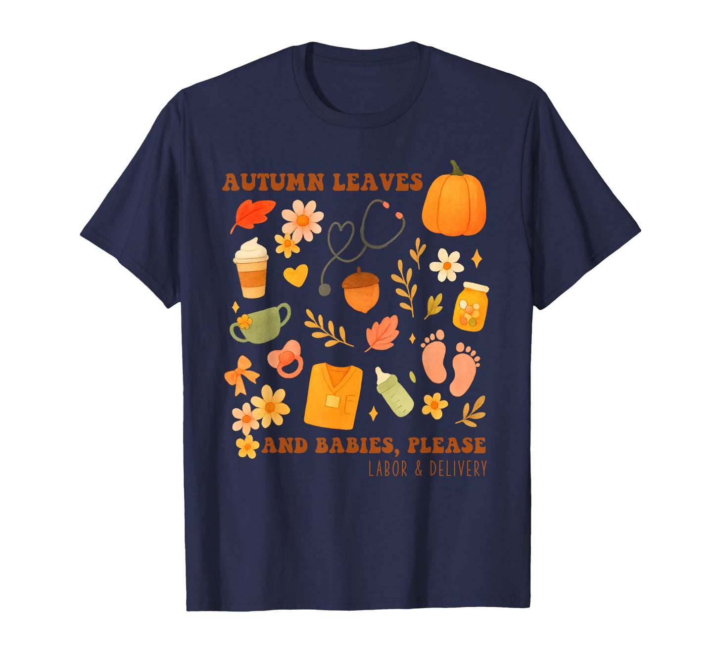 Vintage Fall Day Autumn Leaves Babies Labor Delivery Nurse T-Shirt