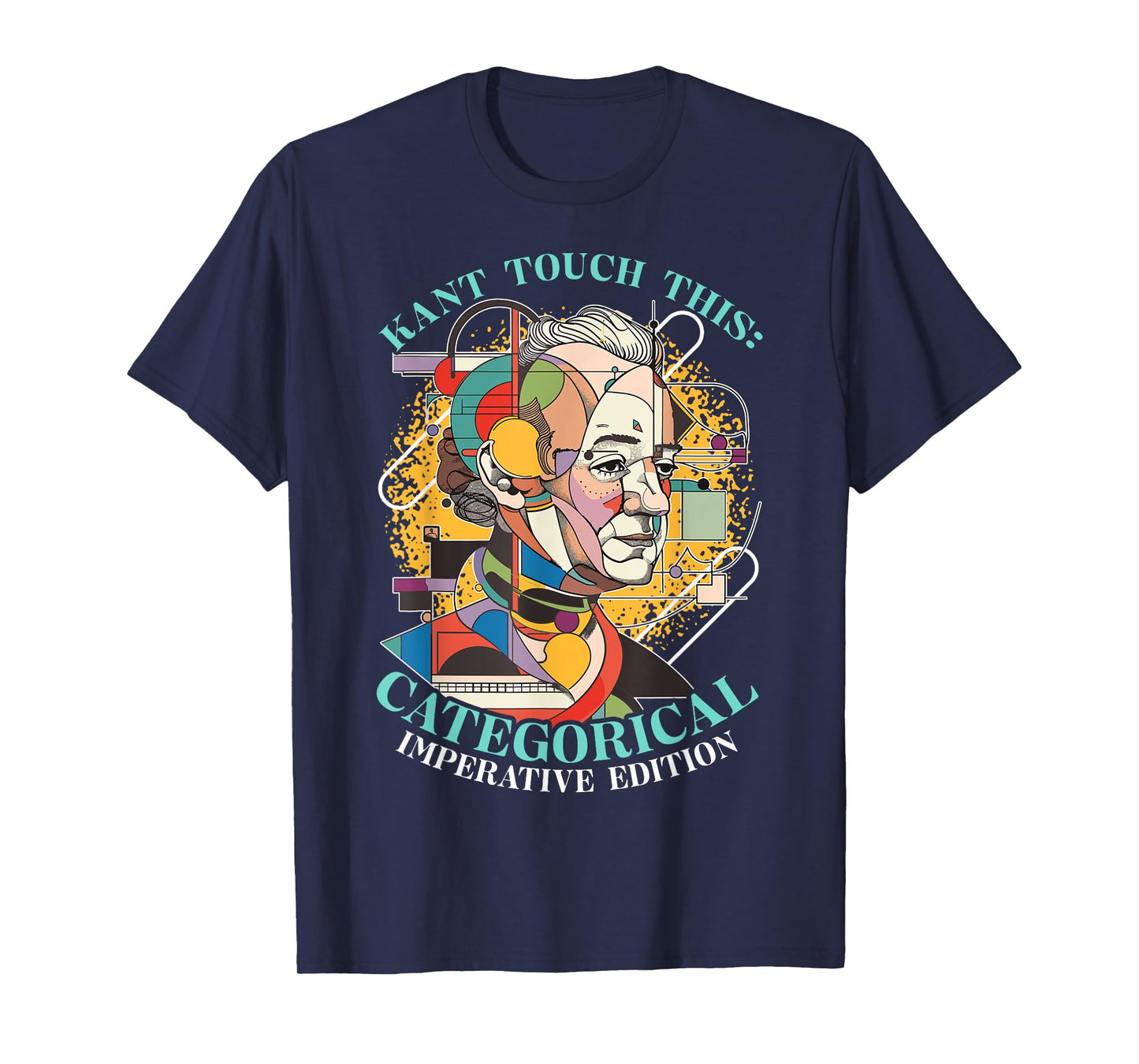 Kant Philosophy Design Categorical Imperative Humor T-Shirt