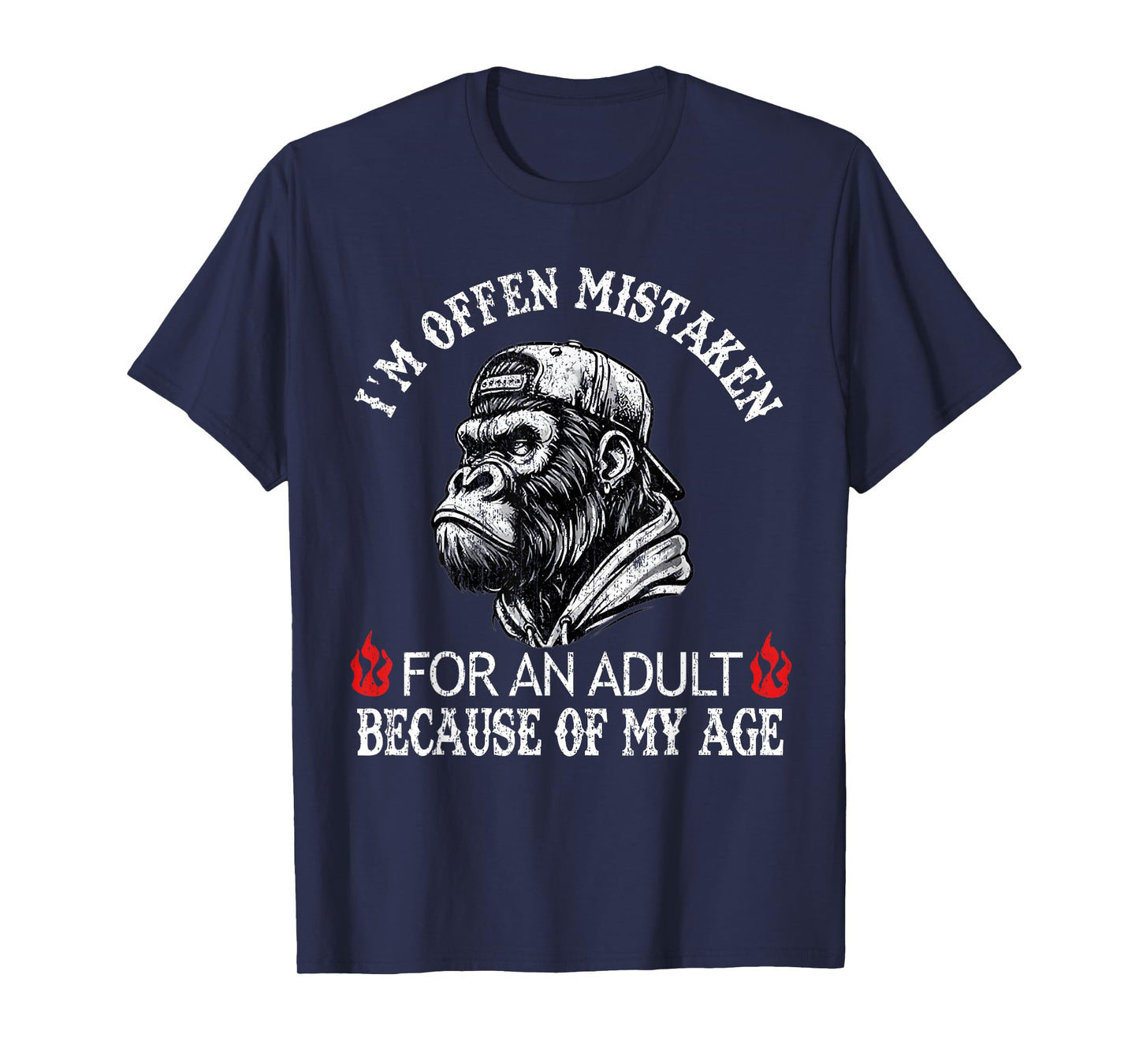 I'm Often Mistaken for an Adult Because of My Age Monkey T-Shirt