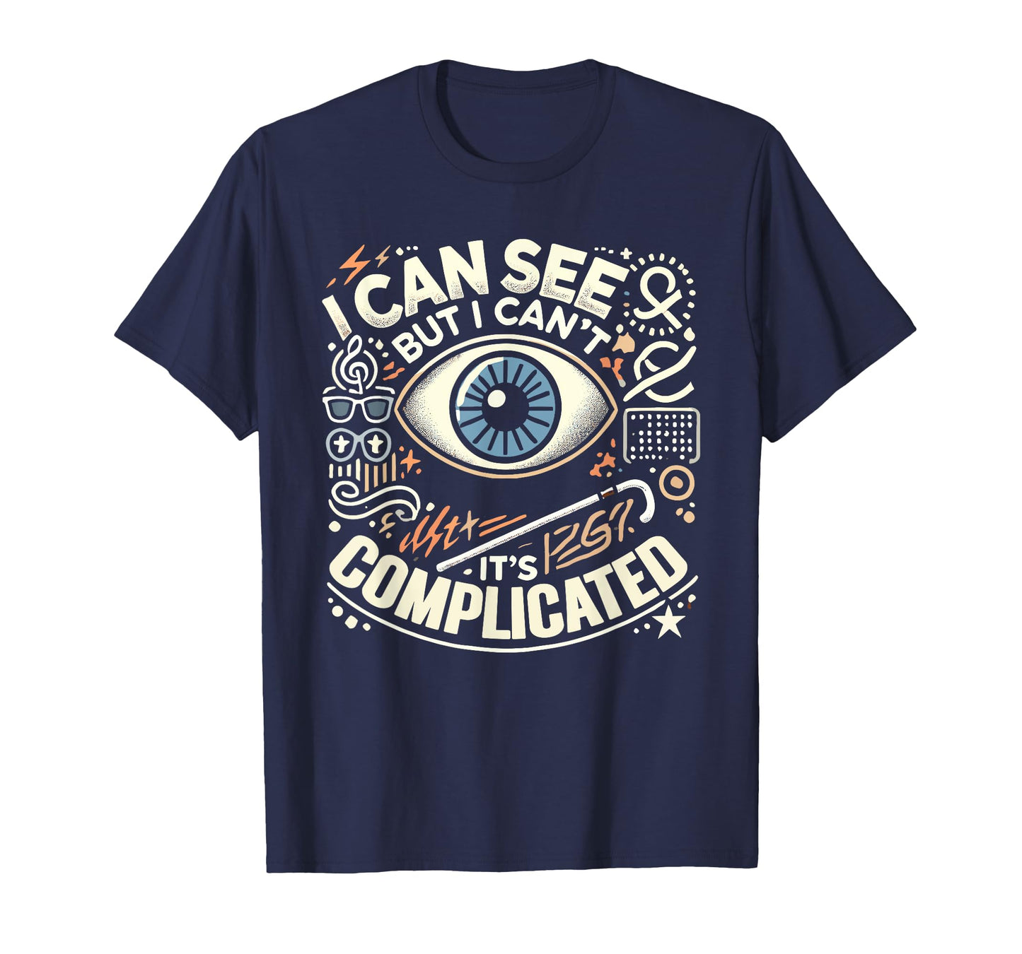 Blind Life Visually Impaired Legally Blind People Person T-Shirt