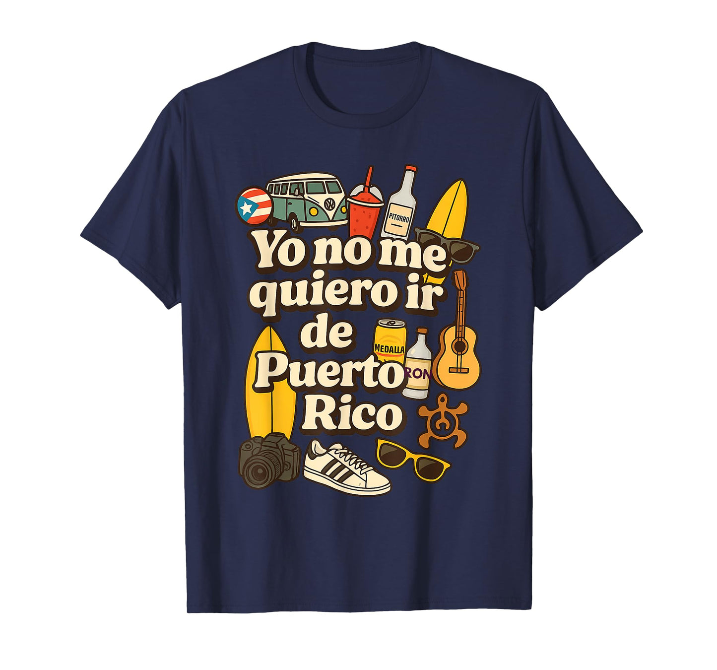 Yo no me Quiero ir de Puerto Rico Island Pride Vibes T-Shirt