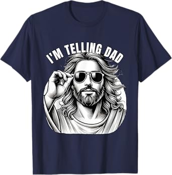 Funny Jesus Meme I'm Telling Dad Jesus Christian T-Shirt