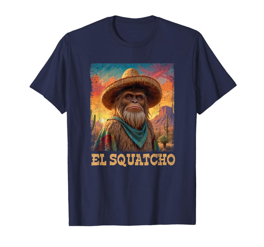 El Squatcho Poncho Western Bigfoot Funny Sasquatch T-Shirt