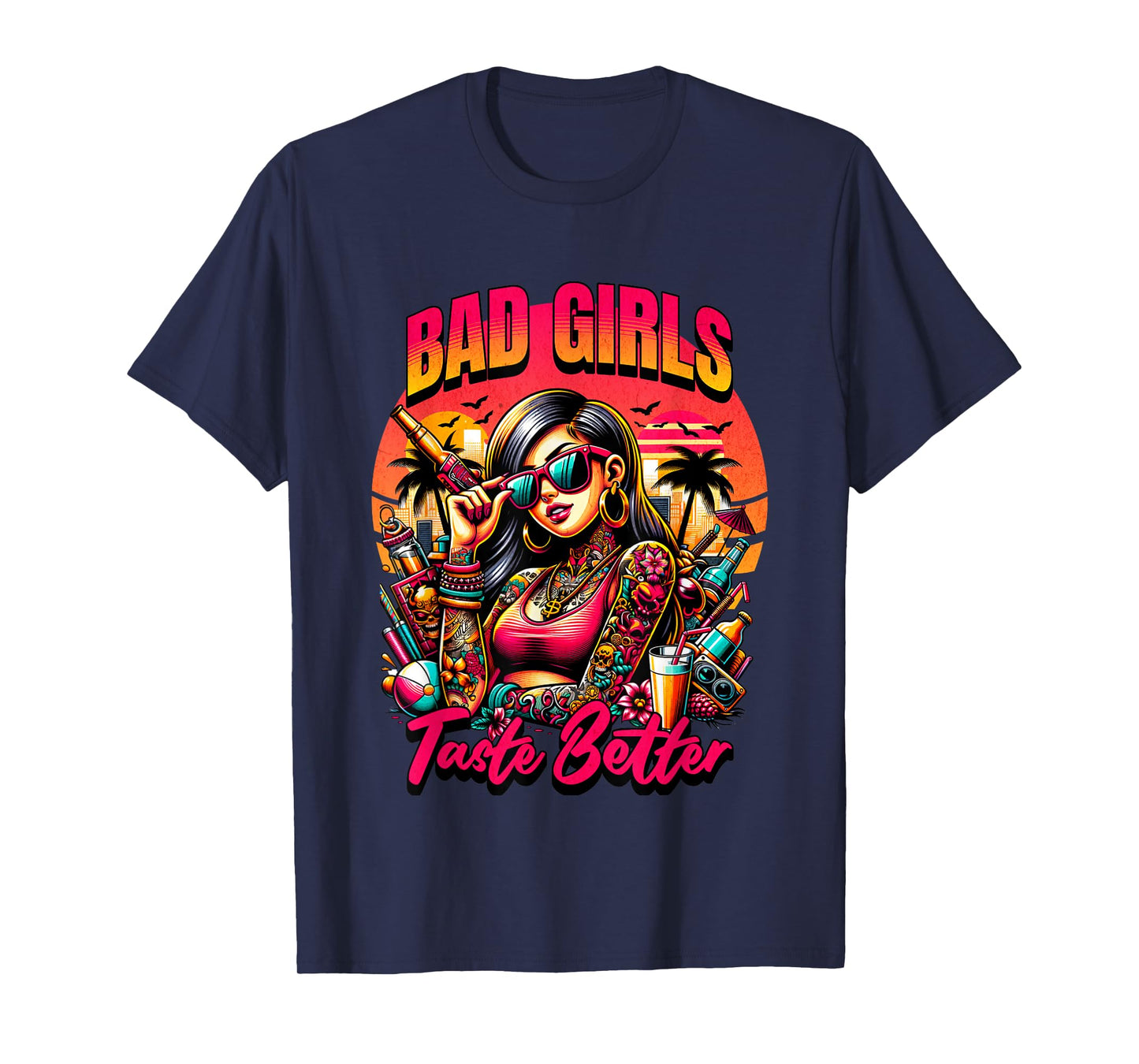 Bad Girls Taste Better Graphic Tattoo T-Shirt