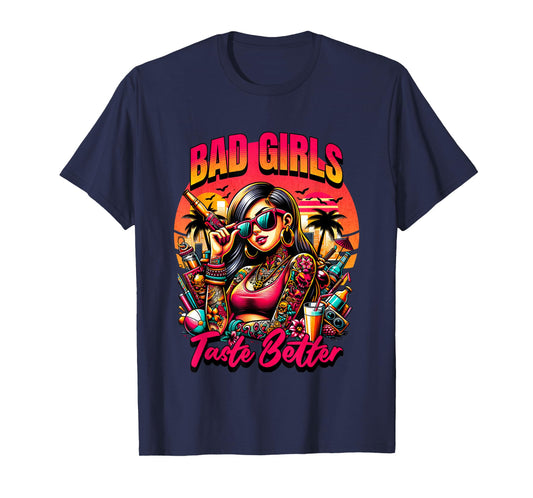 Bad Girls Taste Better Graphic Tattoo T-Shirt