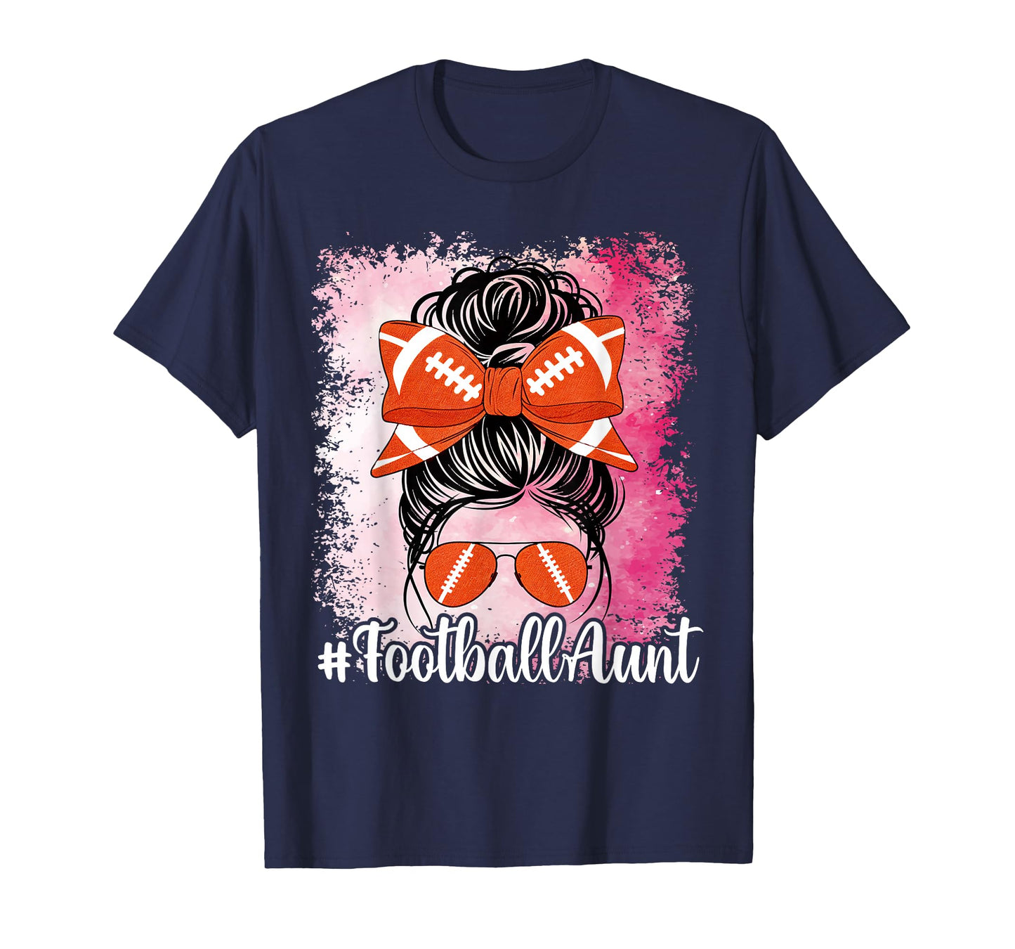 Bleached Football Aunt Life Messy BunMother's Day T-Shirt