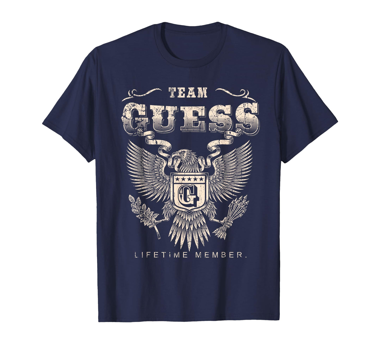 Team Guess Lifetime Member - Guess Last Name T-Shirt