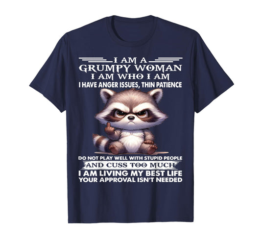 Cute Raccoon I Am A Grumpy Old Woman I Have Anger Issues T-Shirt