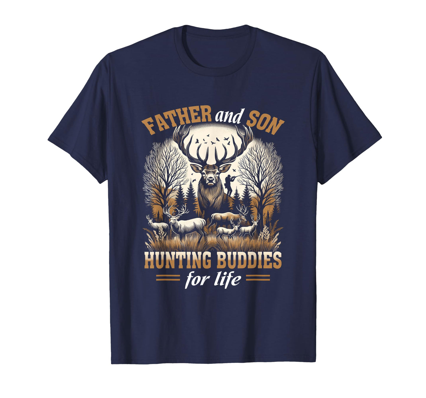 Father And Son Hunting Buddies For Life Hunter Husband Dad T-Shirt