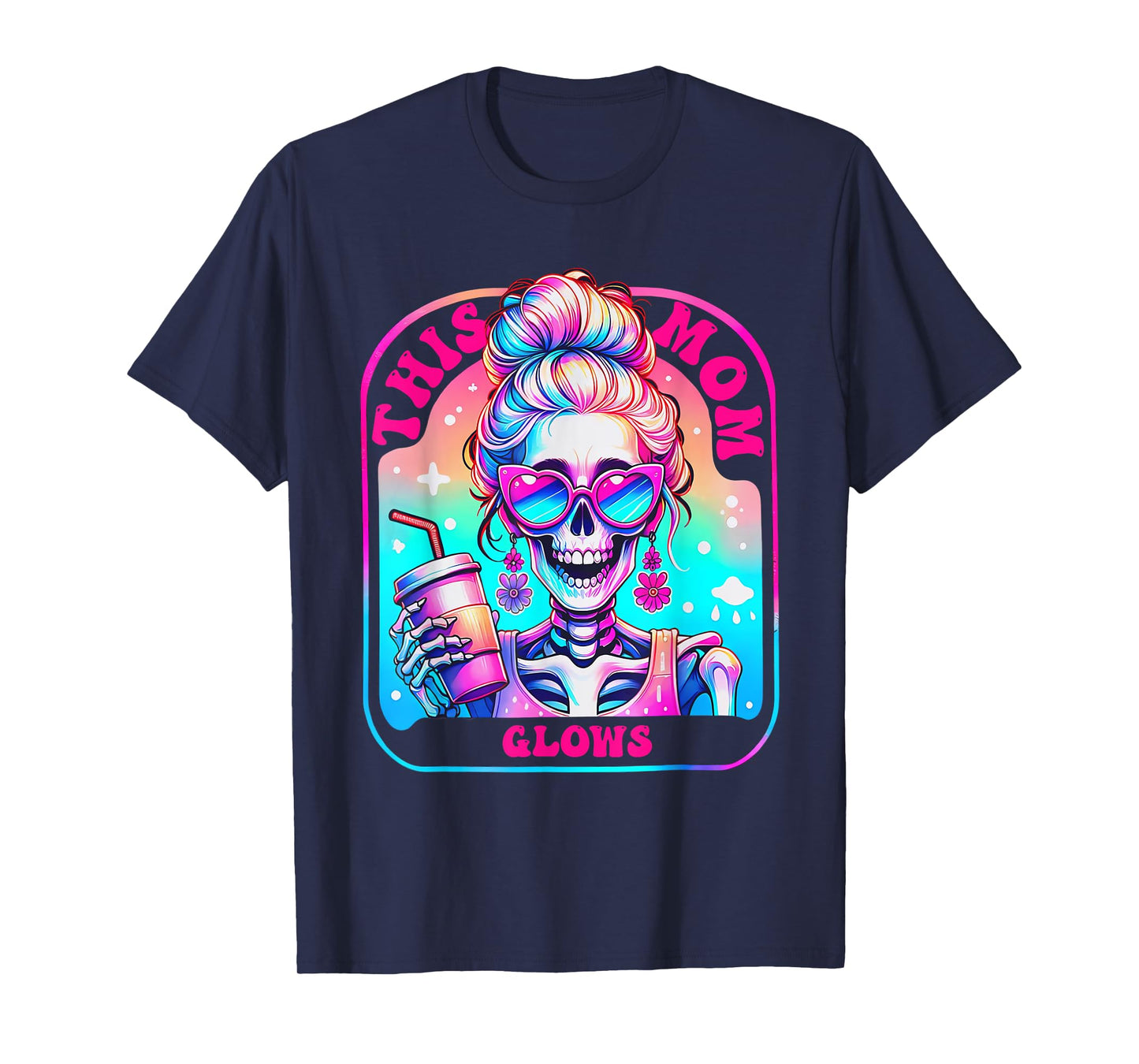 This Mom Glows Skeleton Mom Colorful Design T-Shirt