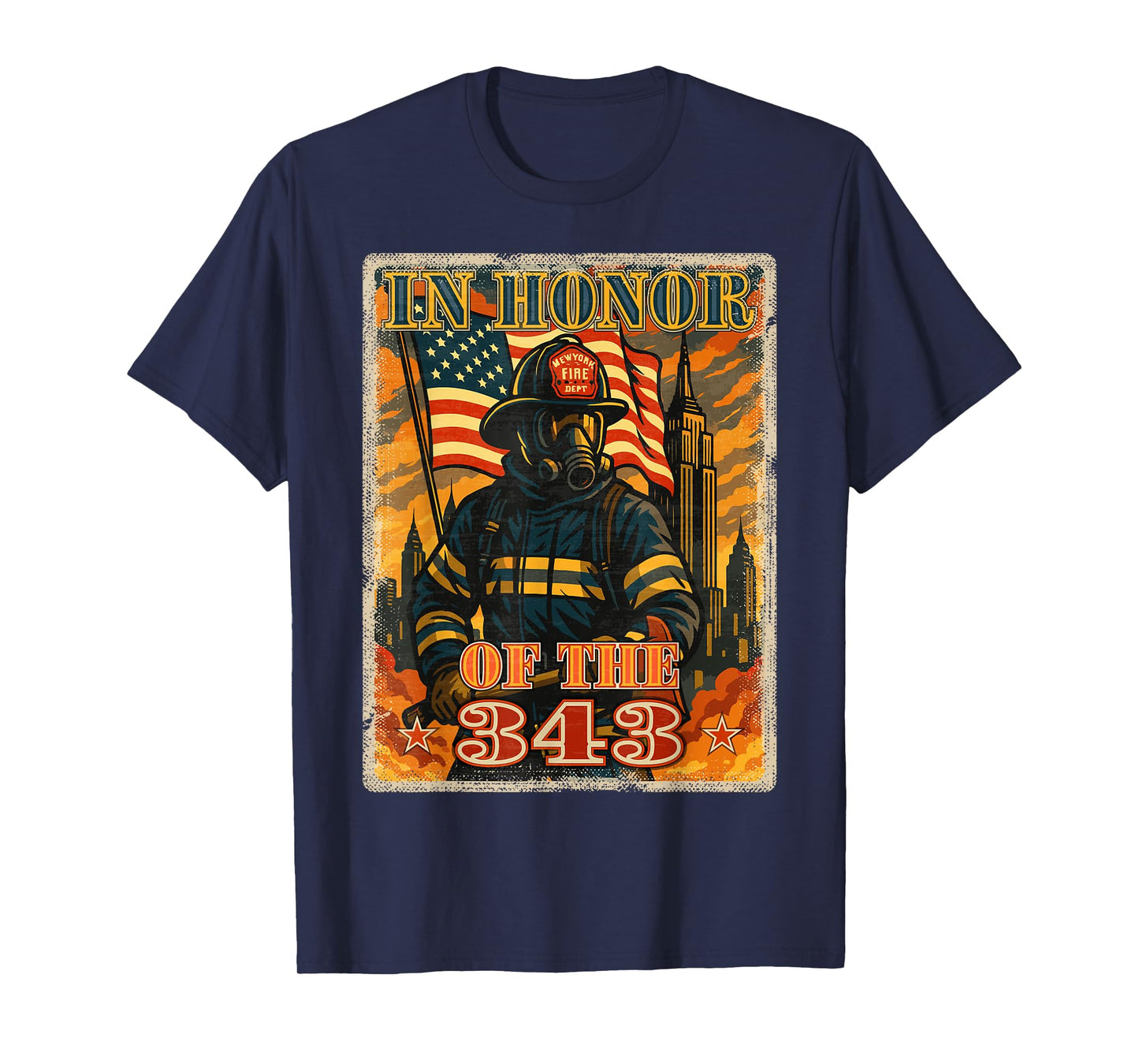 in Memory and Honor We Will Never Forget 343 Firefighter T-Shirt