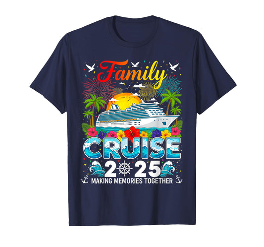 Family Cruise 2025 Vacation Trip Family Matching Cruise Ship T-Shirt