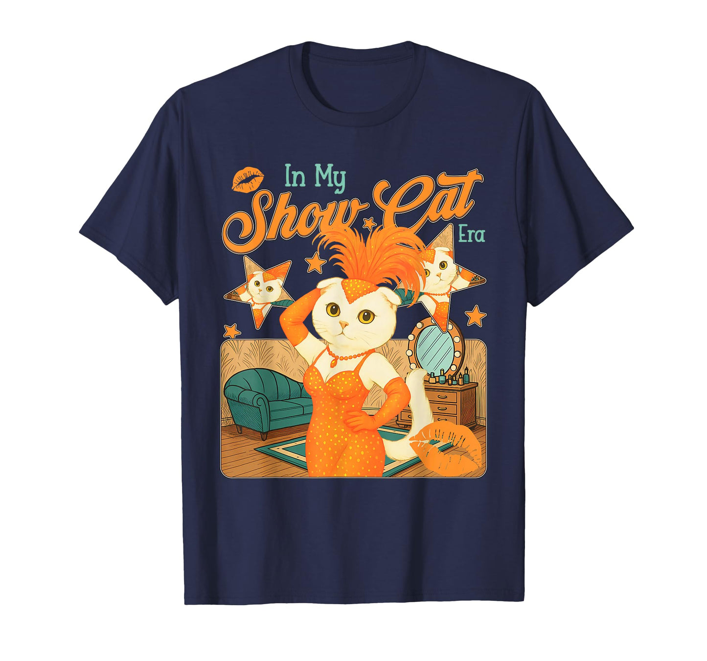 in My Show Cat Era Life of A Show Girl T-Shirt