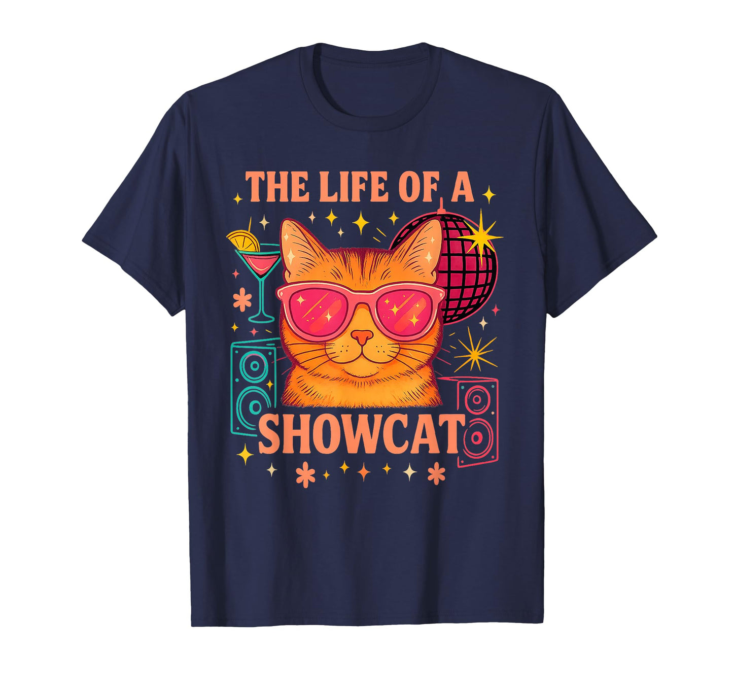 The Life of a Showcat Cute Party Girl Cat Sunglasses y2k T-Shirt