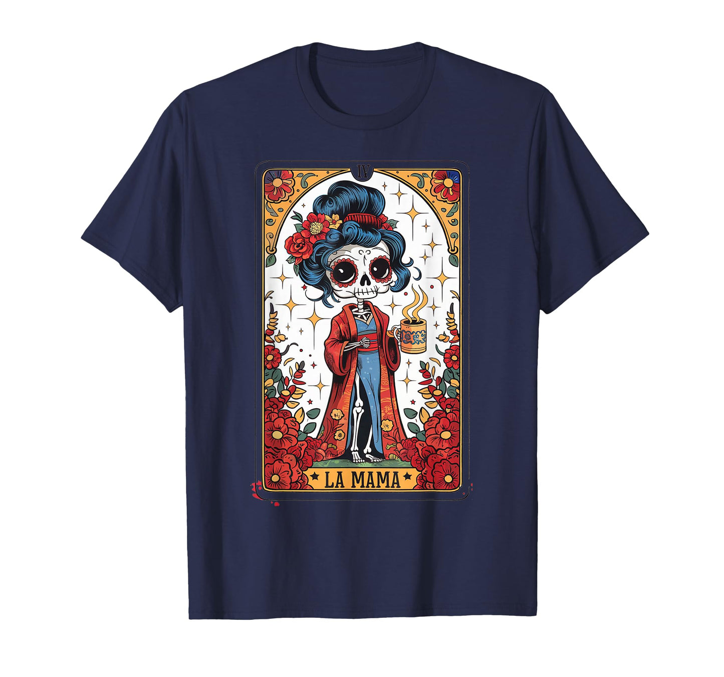 La Mamá Tarot Card Funny Mexican Mom Spanish Skeleton Mama T-Shirt