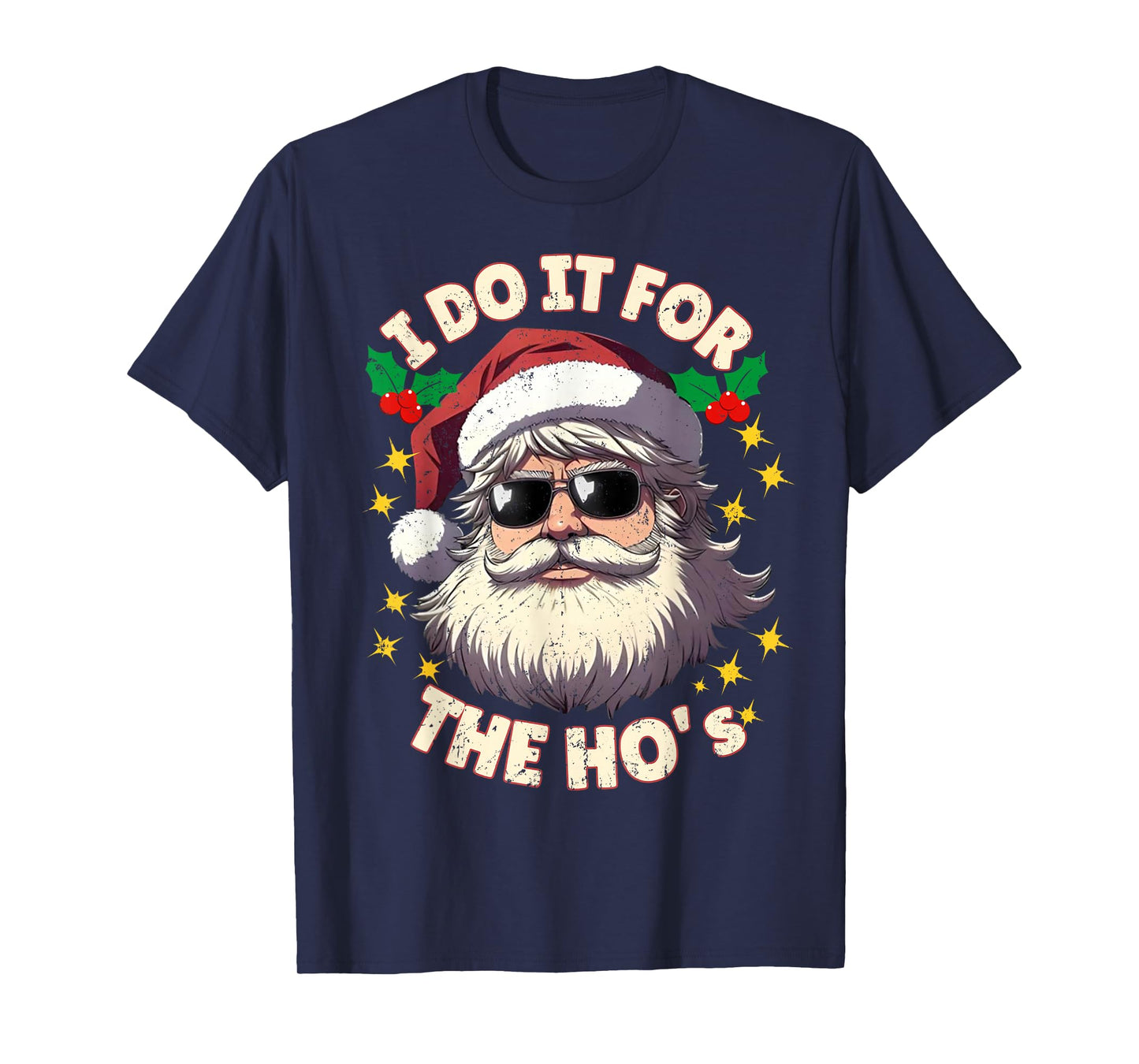 I Do It for The Ho's Funny Inappropriate Xmas Dirty Adult PJ T-Shirt
