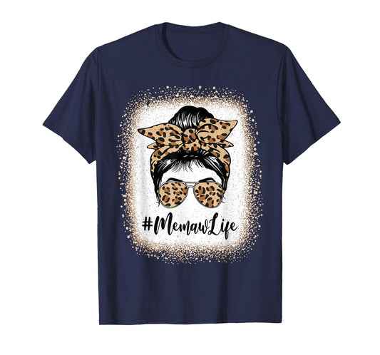 Memaw Life Bleached Leopard Messy Bun Mother's day T-Shirt