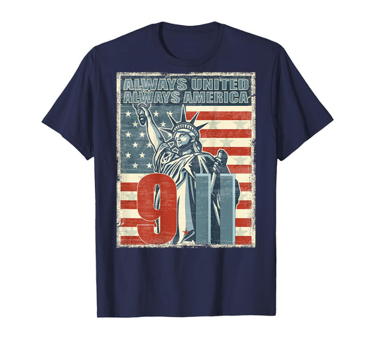 Always united, always America. We will never forget New York T-Shirt