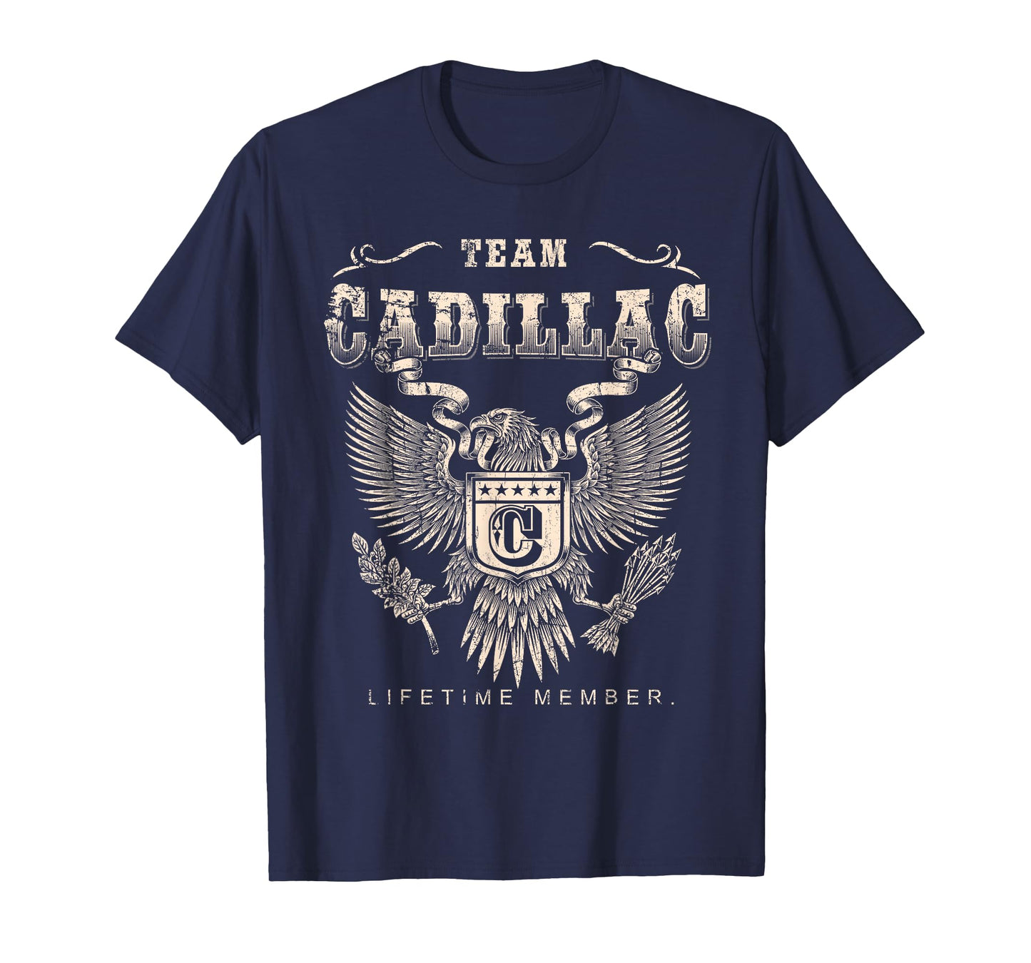 Team Cadillac Lifetime Member - Cadillac Name T-Shirt