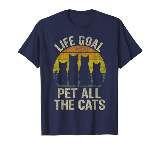 Life Goal Pet All The Cats tee for Kids Women Funny Cat T-Shirt