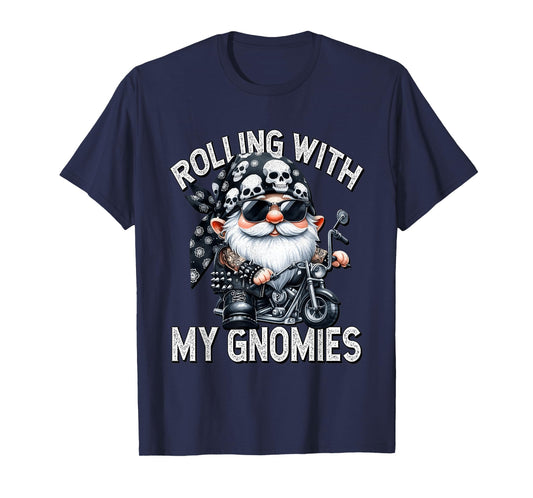 Funny Saying Motorcycle Biker Gnome Rolling With My Gnomies T-Shirt