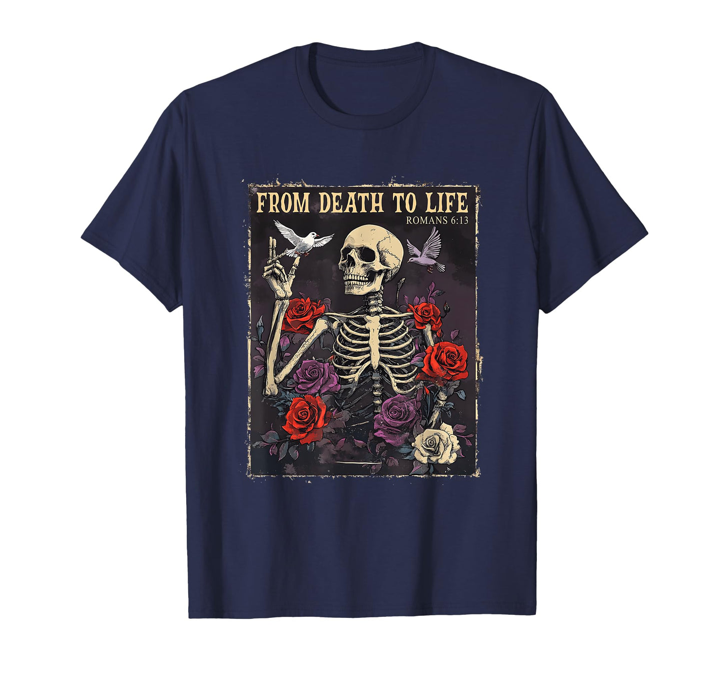 from Death to Life Christian Bible Vintage Gothic Skeleton T-Shirt