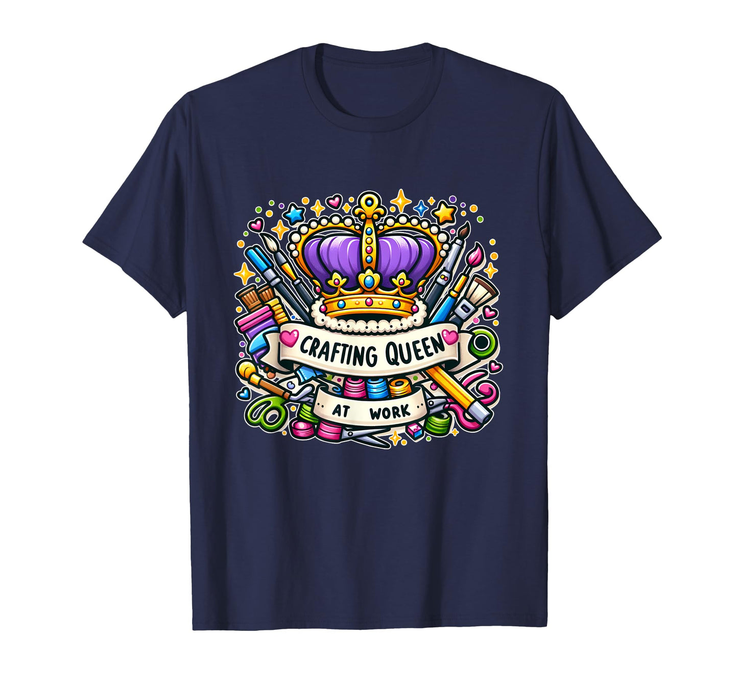Crafting Queen At Work Unique Crafter T-Shirt