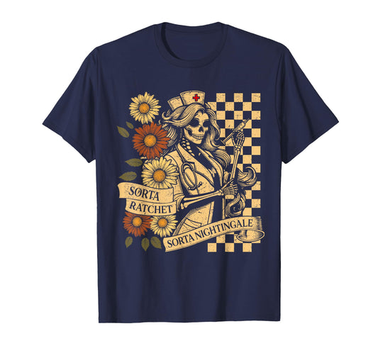 Sorta Ratchet Sorta Nightingale Skeleton Nurse Halloween T-Shirt