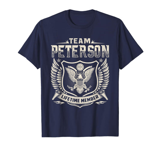 Peterson Family Shirt Team Peterson Lifetime Member T-Shirt