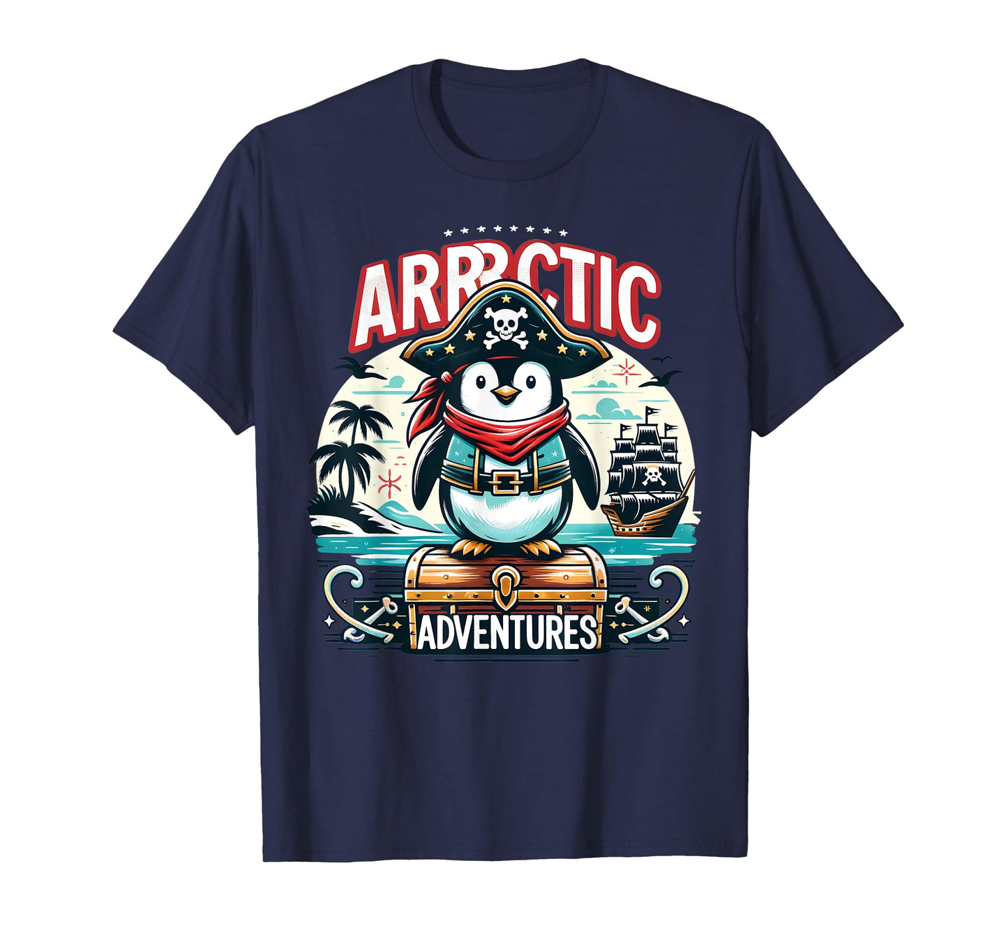 Arrrctic Adventures Pirate Penguin Treasure Quest Pun T-Shirt