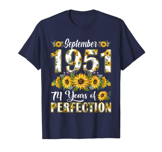 74 Year Old September 1951 Sunflower 74th Birthday Women T-Shirt