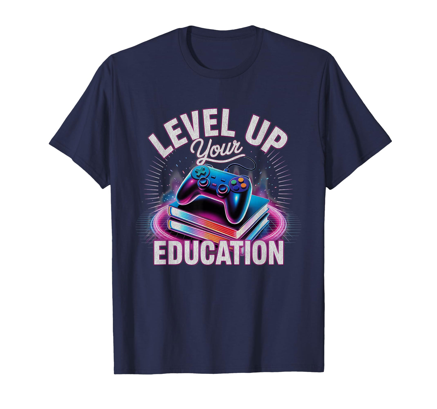 Level Up Your Education Gaming Teacher Student Learning Game T-Shirt